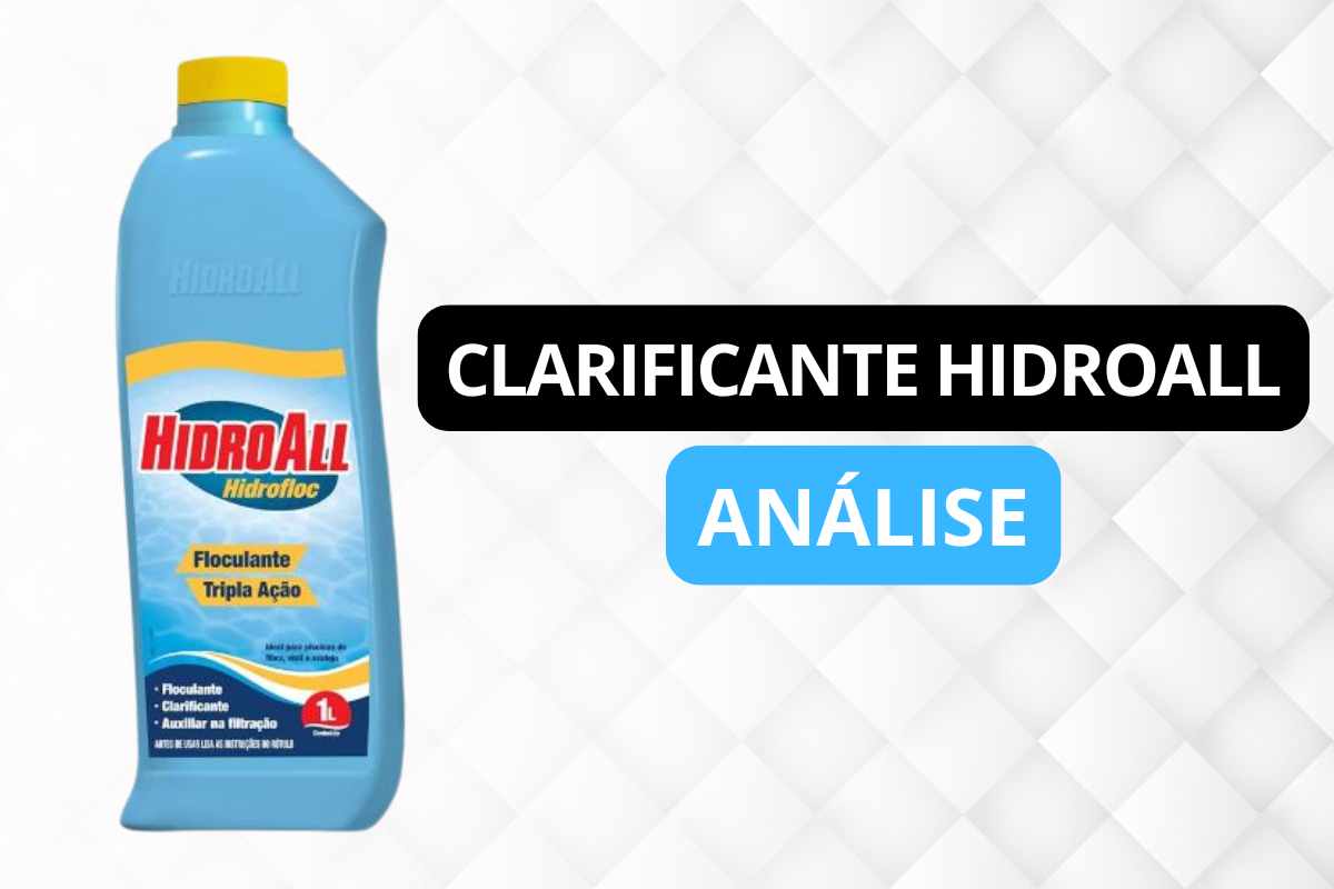 Clarificante HidroAll Análise